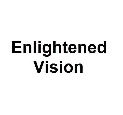 Enlightened Vision