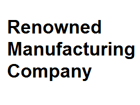 Renowned Manufacturing Company